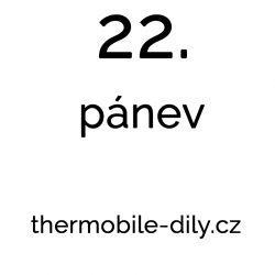 22. Pánev spalovací...