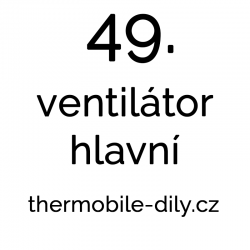 49. Ventilátor hlavní